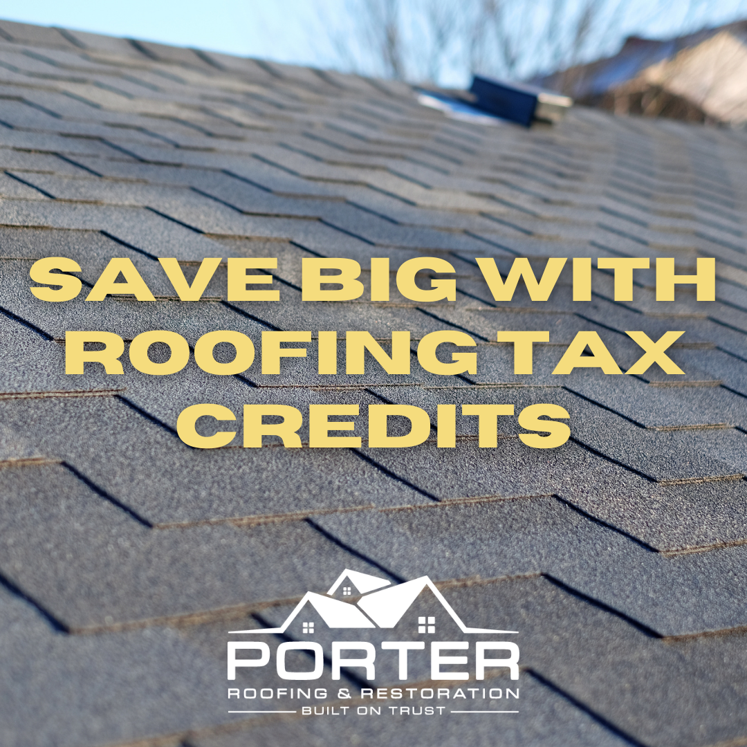 Residential Roofing Tax Credits: Save Money on Your Roof